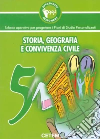 Apprendere e insegnare oggi. Storia, geografia, sc libro