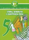 Apprendere e insegnare oggi. Storia, geografia, sc libro