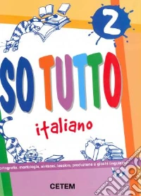 So tutto italiano. Per la Scuola elementare libro