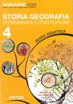 Insegnare oggi. Storia geografia. Guida didattica. Per la 4ª classe elementare libro