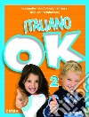 Italiano ok. Per la Scuola elementare. Vol. 2 libro