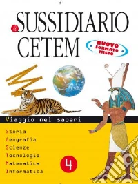 Il sussidiario Cetem. Sussidiario delle discipline libro