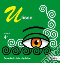 Ulisse. Per la Scuola elementare. Con e-book. Con espansione online. Vol. 1 libro