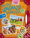 Nuove vacanze in valigia. Italiano. Per la 4ª classe elementare libro