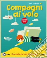 Compagni di volo +. Per la 4ª classe elementare. Con e-book. Con espansione online libro