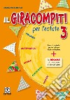 Giracompiti per l'estate. Per la Scuola elementare (Il). Vol. 3 libro