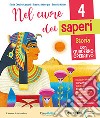 NEL CUORE DEI SAPERI STO-GEO 4 libro