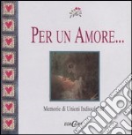 Per un amore... libro