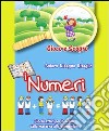 I numeri. Ediz. illustrata libro