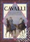 Cavalli. Una raccolta di immagini e citazioni dedicata al più aristocratico degli sport libro