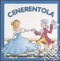 Cenerentola. Ediz. illustrata