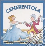 Cenerentola. Ediz. illustrata libro