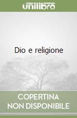 Dio e religione libro