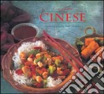 Cucina cinese. Squisite ricette dall'Oriente. Ediz. illustrata libro