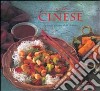 Cucina cinese. Squisite ricette dall'Oriente. Ediz. illustrata libro