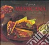 Cucina messicana. Gustose e piccanti ricette dal lontano Messico. Ediz. illustrata libro