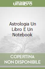 Astrologia Un Libro E Un Notebook libro