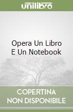 Opera Un Libro E Un Notebook libro