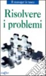 Risolvere i problemi libro