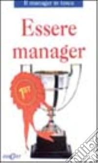 Essere manager libro