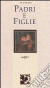 Padri e figlie libro