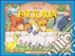 Gli animali della fattoria. Ediz. illustrata libro