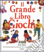 Il grande libro dei giochi libro