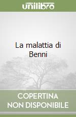La malattia di Benni libro