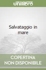 Salvataggio in mare libro