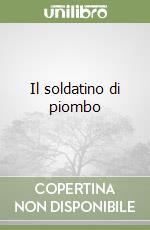 Il soldatino di piombo libro
