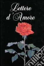 Lettere d'amore libro