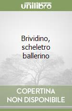 Brividino, scheletro ballerino libro