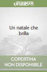 Un natale che brilla libro