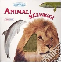 Animali selvaggi libro