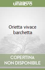Orietta vivace barchetta libro