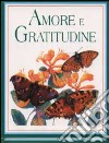 Amore e gratitudine libro