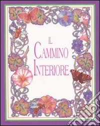 Il cammino interiore libro