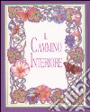 Il cammino interiore libro