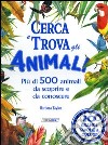 Cerca e trova gli animali libro