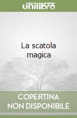 La scatola magica libro