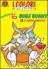 Bugs Bunny e i suoi amici libro