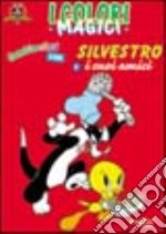 Silvestro e i suoi amici