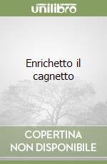 Enrichetto il cagnetto libro