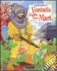 Ventimila leghe sotto i mari. Ediz. illustrata libro