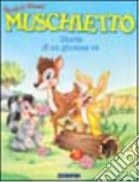 Muschietto, storia di un giovane re. Ediz. illustrata libro