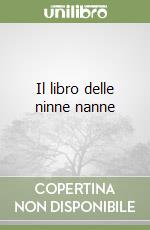 Il libro delle ninne nanne libro