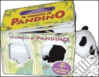La casetta di Pandino. Ediz. illustrata libro