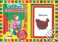 Tutti in fattoria! Ediz. illustrata libro