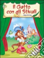 Il gatto con gli stivali. Ediz. illustrata libro