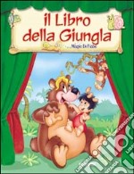 Il libro della giungla. Ediz. illustrata libro